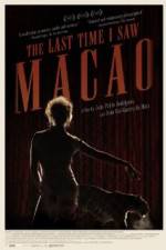 Watch The Last Time I Saw Macao Xmovies8