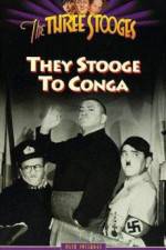 Watch They Stooge to Conga Xmovies8