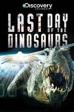Watch Last Day of the Dinosaurs Xmovies8
