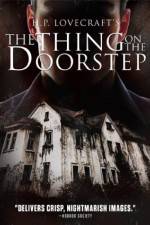 Watch The Thing on the Doorstep Xmovies8