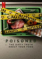 Watch Poisoned: The Dirty Truth About Your Food Xmovies8