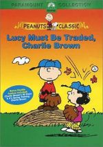 Watch Lucy Must Be Traded, Charlie Brown (TV Short 2003) Xmovies8