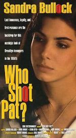 Watch Who Shot Pat? Xmovies8