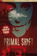 Watch Primal Shift Xmovies8