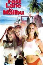 Watch Fast Lane to Malibu Xmovies8