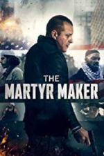 Watch The Martyr Maker Xmovies8