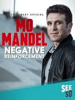 Watch Mo Mandel: Negative Reinforcement (TV Special 2016) Xmovies8