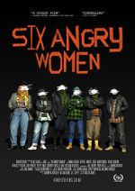 Watch Six Angry Women Xmovies8