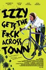 Watch Izzy Gets the Fuck Across Town Xmovies8