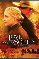 Watch Love Comes Softly Xmovies8