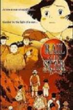 Watch Rail of the Star A True Story of Children Xmovies8