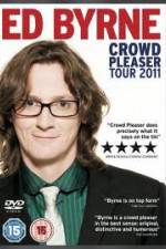 Watch Ed Byrne: Crowd Pleaser Xmovies8