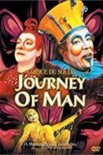 Watch Cirque du Soleil: Journey of Man Xmovies8