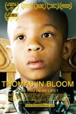 Watch Thomas in Bloom Xmovies8