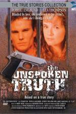 Watch The Unspoken Truth Xmovies8