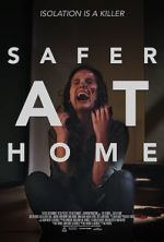 Watch Safer at Home Xmovies8