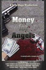 Watch Money for Angels Xmovies8