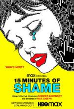 Watch 15 Minutes of Shame Xmovies8