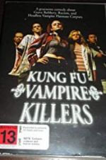 Watch Kung Fu Vampire Killers Xmovies8