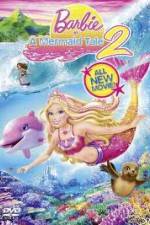 Watch Barbie in a Mermaid Tale 2 Xmovies8