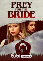 Watch Prey for the Bride Xmovies8