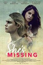 Watch She\'s Missing Xmovies8