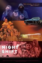 Watch Night Shift Xmovies8