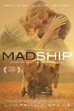 Watch Mad Ship Xmovies8