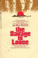 Watch The Savage Is Loose Xmovies8