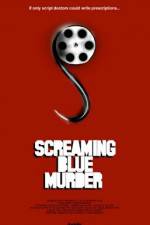 Watch Screaming Blue Murder Xmovies8