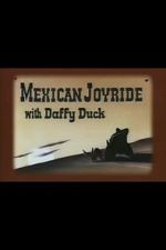 Watch Mexican Joyride (Short 1947) Xmovies8
