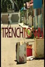 Watch Trench Town: The Forgotten Land Xmovies8