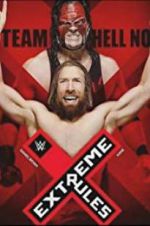 Watch WWE Extreme Rules Xmovies8