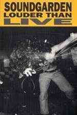 Watch Soundgarden: Louder Than Live Xmovies8