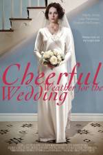 Watch Cheerful Weather for the Wedding Xmovies8