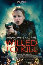 Watch Willed to Kill Xmovies8