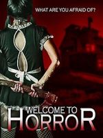 Watch Welcome to Horror Xmovies8