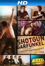 Watch Shotgun Garfunkel Xmovies8