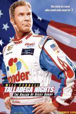 Watch Talladega Nights: The Ballad of Ricky Bobby Xmovies8