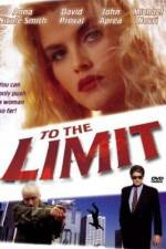 Watch To the Limit Xmovies8