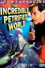 Watch The Incredible Petrified World Xmovies8