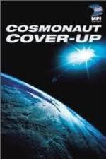 Watch The Cosmonaut Cover-Up Xmovies8
