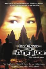 Watch Last Seen at Angkor Xmovies8