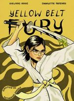 Watch Yellow Belt Fury (Short 2021) Xmovies8