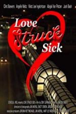 Watch Love Struck Sick Xmovies8