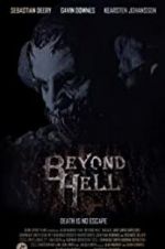 Watch Beyond Hell Xmovies8