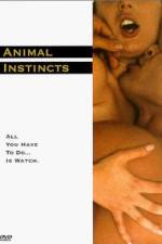 Watch Animal Instincts Xmovies8