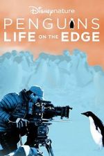 Watch Penguins: Life on the Edge Xmovies8