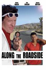 Watch Along the Roadside Xmovies8