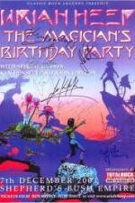 Watch Uriah Heep: The Magicans Birthday Xmovies8